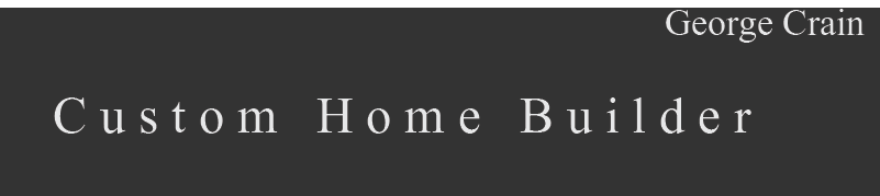 Custom Home Builder
